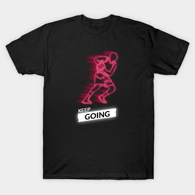 Keep going T-Shirt by Milon store